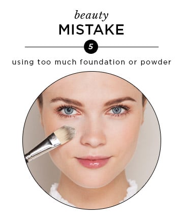 Too Much Foundation or Powder (or Both)