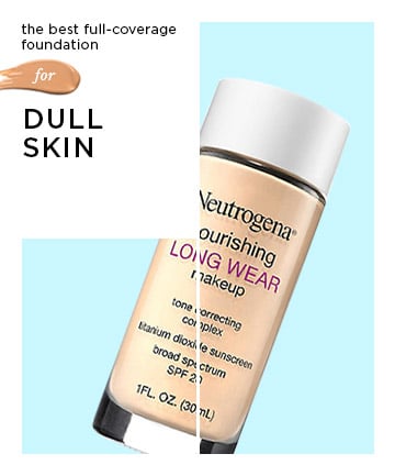 Best Full-Coverage Foundation for Dull Skin