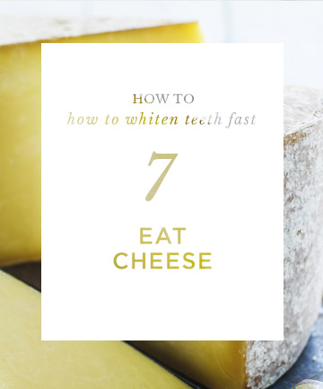 How to Whiten Teeth Fast: Eat Cheese