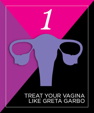 No. 1: Your Vagina Is the Greta Garbo of Body Parts